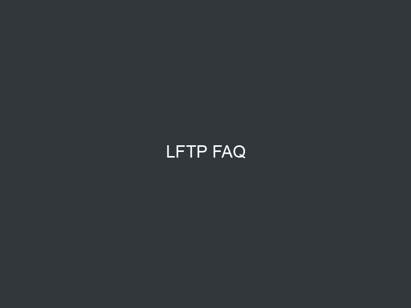 lftp FAQ