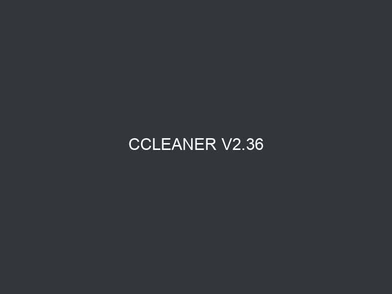 CCleaner v2.36